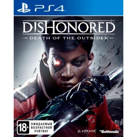 Игра стрелялка Sony Dishonored: Death of the Outsider (PS4)